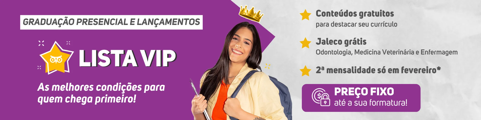 Lista VIP UNISUAM — Graduação presencial e lançamentos: as melhores condições para quem chega primeiro. Conteúdos gratuitos para destacar seu currículo, jaleco grátis em Odontologia, Medicina Veterinária e Enfermagem, 2ª mensalidade só em fevereiro e preço fixo até a sua formatura. Entrar na lista.
