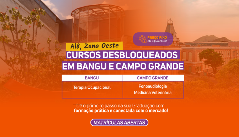 Arte promocional da UNISUAM com destaque para cursos desbloqueados nos campi de Bangu e Campo Grande. Em Bangu, o curso disponível é Terapia Ocupacional. Em Campo Grande, os cursos são Fonoaudiologia e Medicina Veterinária. A peça utiliza fundo em tons alaranjados, imagens dos campi e chamada para matrículas abertas.